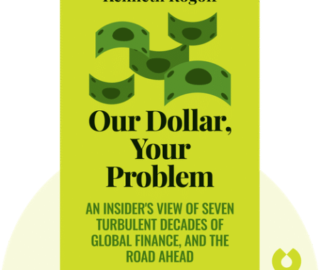 Book Review- Our Dollar, Your Problem