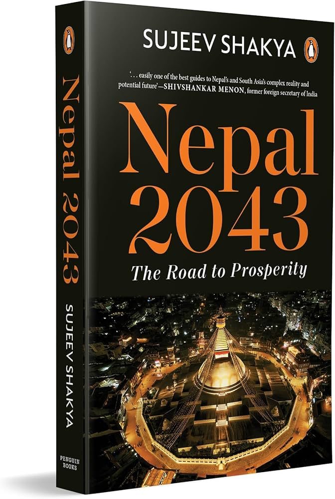 Book Review | Nepal 2043: The Road to Prosperity | Reviewed by: Shashvat Singh